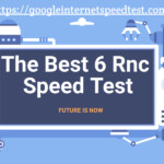 rnc speed test