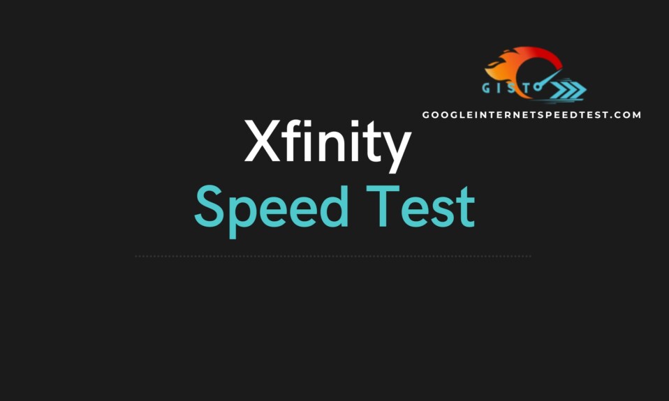 Xfinity Speed Test
