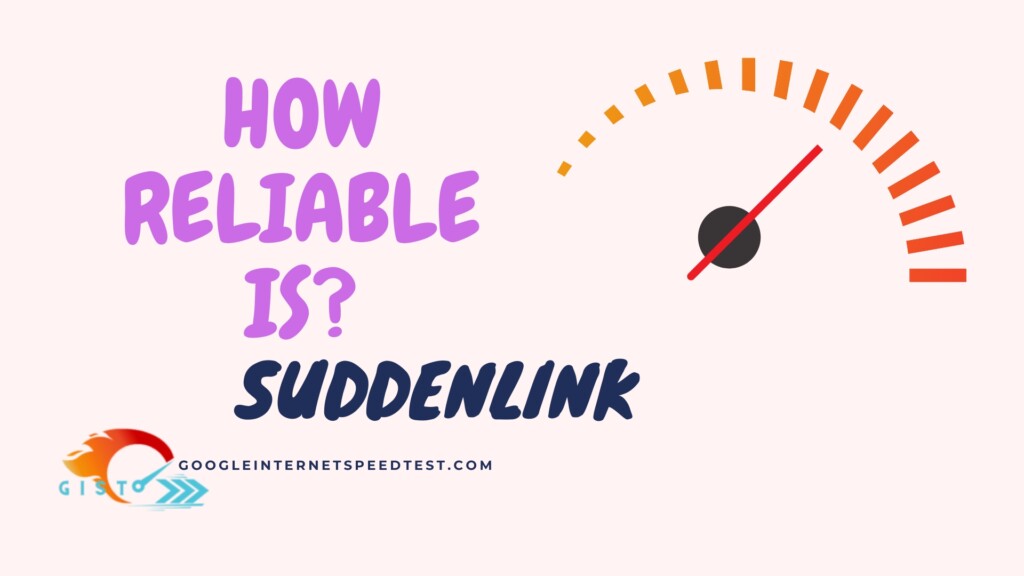 How reliable is sudden link 